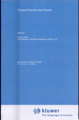 Tropical Forests and Climate