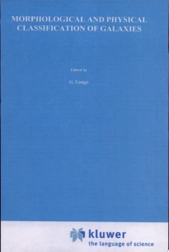 Morphological and Physical Classification of Galaxies Proceedings of the Fifth International Workshop of the Osservatorio Astronomico di Capodimonte Held in Sant’Agata Sui Due Golfi, Italy, September 3–7, 1990
