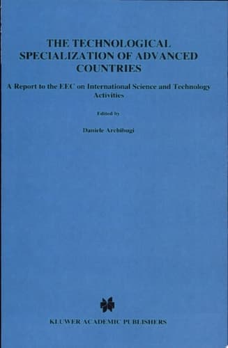 The Technological Specialization of Advanced Countries A Report to the EEC on International Science and Technology Activities