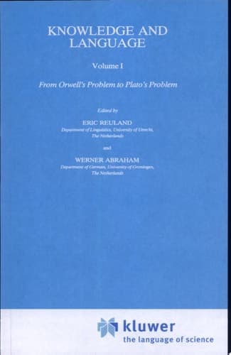 Knowledge and Language From Orwell's Problem to Plato's Problem