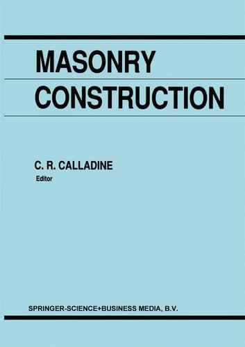 Masonry Construction Structural Mechanics and Other Aspects