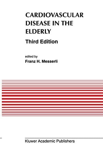 Cardiovascular Disease in the Elderly (Developments in Cardiovascular Medicine, 135)