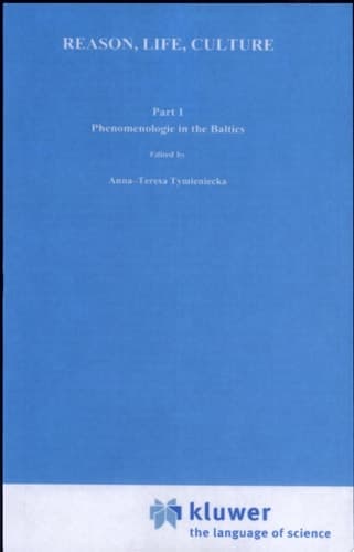 Reason, Life, Culture Part I, Phenomenology in the Baltics