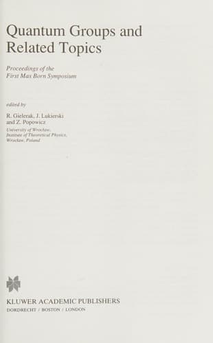 Quantum Groups and Related Topics (Mathematical Physics Studies)