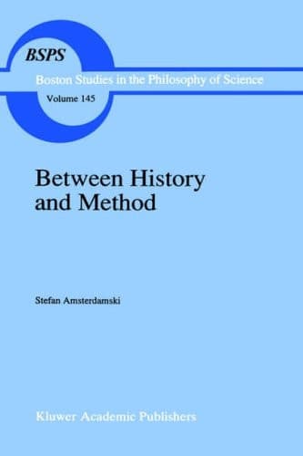 Between History and Method Disputes about the Rationality of Science