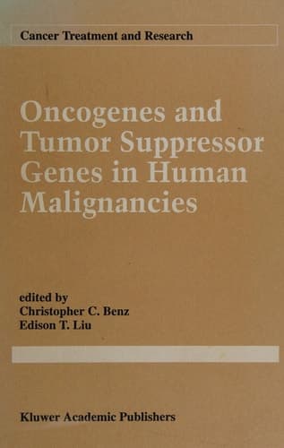 Oncogenes and Tumor Suppressor Genes in Human Malignancies