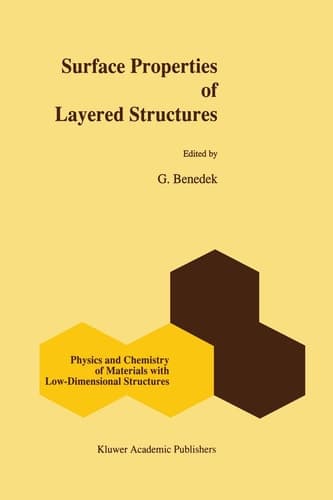 Surface Properties of Layered Structures (Physics and Chemistry of Materials with Low-Dimensional Structures, 16)