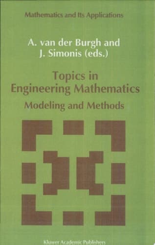 Topics in Engineering Mathematics Modelling and Methods