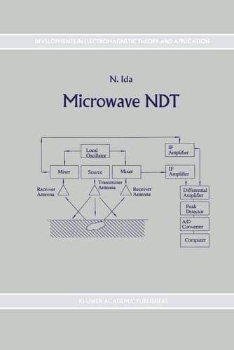 Microwave NDT (Developments in Electromagnetic Theory and Applications, 10)