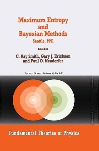 Maximum Entropy and Bayesian Methods Seattle, 1991