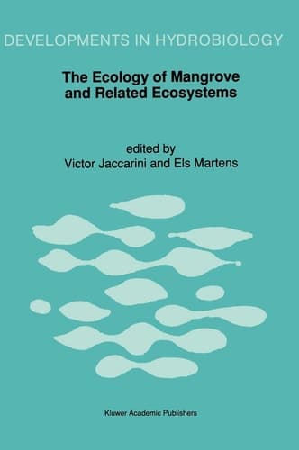 The Ecology of Mangrove and Related Ecosystems Proceedings of the International Symposium held at Mombasa, Kenya, 24–30 September 1990