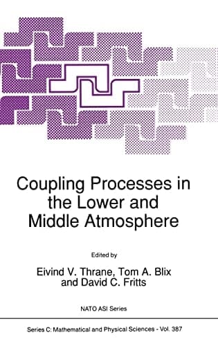 Coupling Processes in the Lower and Middle Atmosphere (NATO Science Series C: (closed))