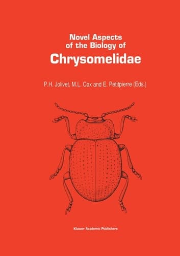 Novel aspects of the biology of Chrysomelidae (Series Entomologica, 50)