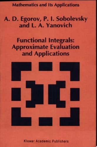 Functional Integrals Approximate Evaluation and Applications
