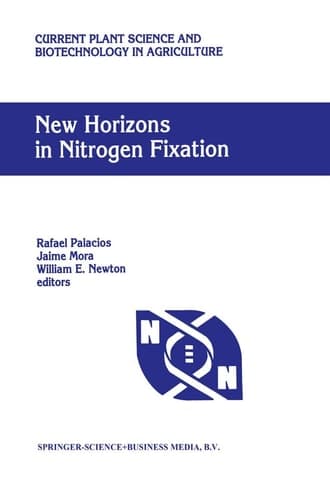 New Horizons in Nitrogen Fixation: Proceedings of the 9th International Congress on Nitrogen Fixation, Cancún, Mexico, December 6–12, 1992 (Current Plant Science and Biotechnology in Agriculture, 17)