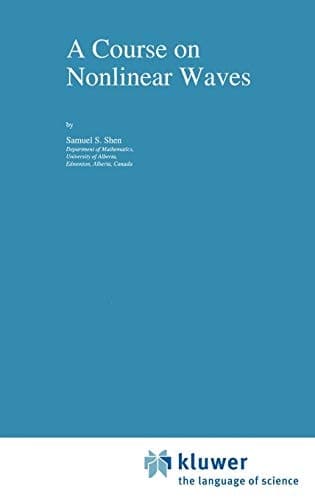 A Course on Nonlinear Waves