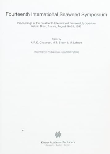 Fourteenth International Seaweed Symposium Proceedings of the Fourteenth International Seaweed Symposium held in Brest, France, August 16–21, 1992