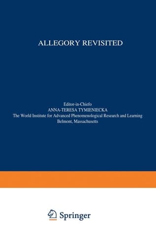 Allegory Revisited: Ideals of Mankind (Analecta Husserliana, 41)