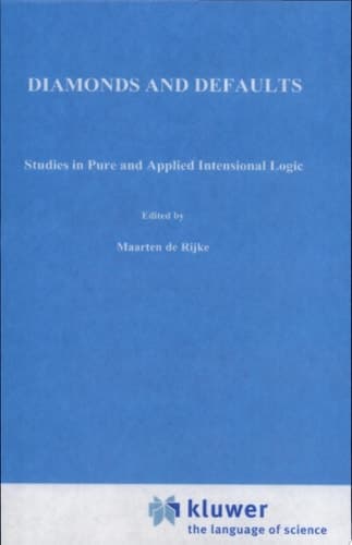 Diamonds and Defaults Studies in Pure and Applied Intensional Logic