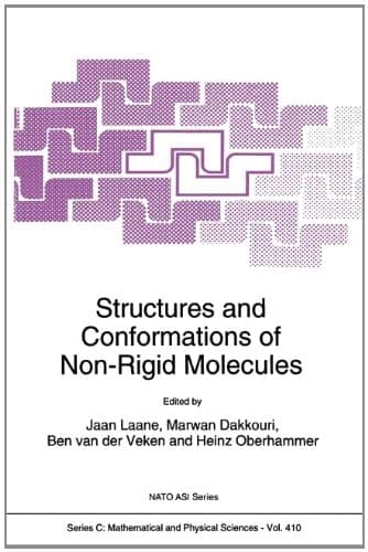 Structures and Conformations of Non-Rigid Molecules (NATO Science Series C: (closed))