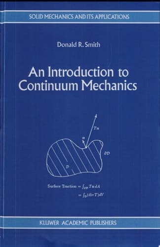 An Introduction to Continuum Mechanics - after Truesdell and Noll