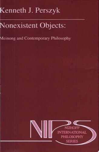 Nonexistent Objects Meinong and Contemporary Philosophy
