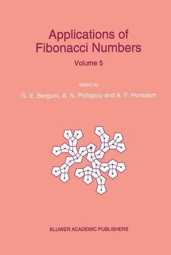 Applications of Fibonacci Numbers Proceedings of ‘The Fifth International Conference on Fibonacci Numbers and Their Applications’, The University of St. Andrews, Scotland, July 20—July 24, 1992