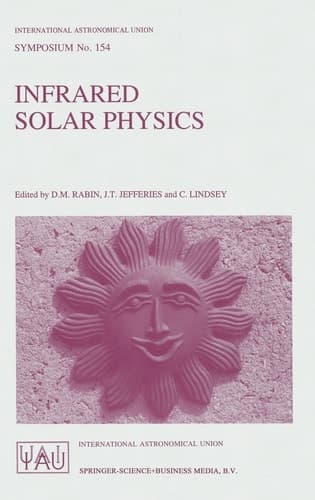 Infrared Solar Physics (International Astronomical Union Symposia)
