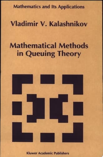 Mathematical Methods in Queuing Theory