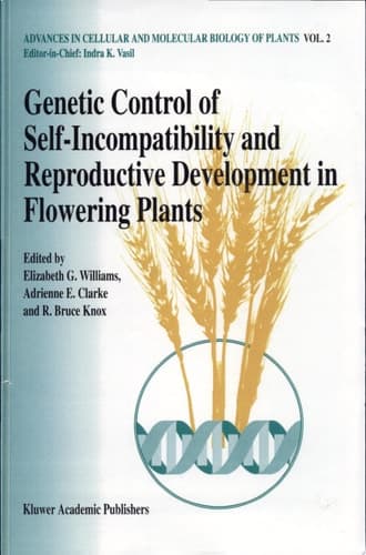 Genetic control of self-incompatibility and reproductive development in flowering plants