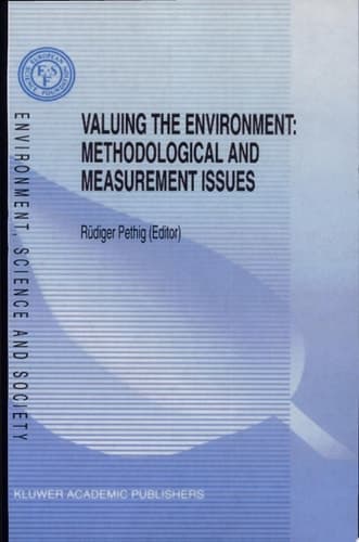 Valuing the Environment: Methodological and Measurement Issues