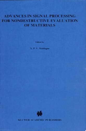 Advances in Signal Processing for Nondestructive Evaluation of Materials