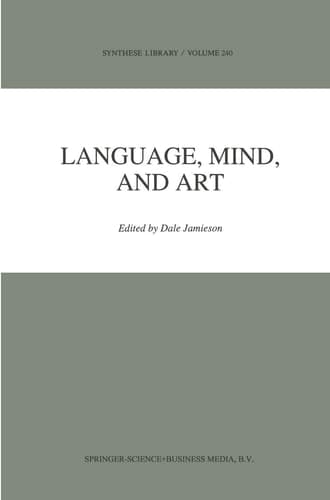 Language, Mind, and Art Essays in Appreciation and Analysis, in Honor of Paul Ziff