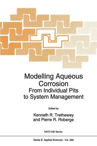 Modelling Aqueous Corrosion From Individual Pits to System Management