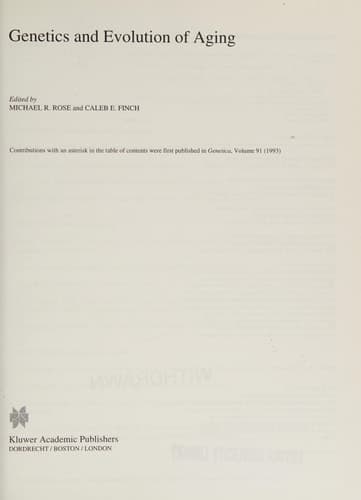 Genetics and Evolution of Aging (Contemporary Issues in Genetics and Evolution, 3)