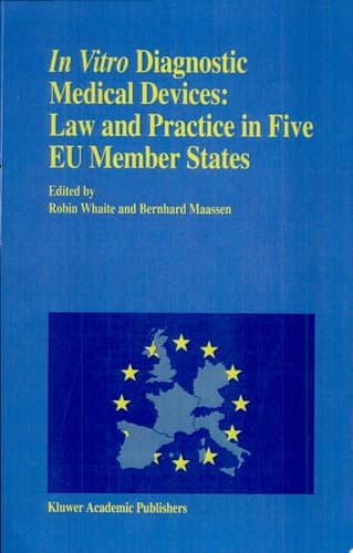 In vitro Diagnostic Medical Devices: Law and Practice in Five EU Member States