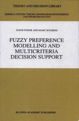 Fuzzy Preference Modelling and Multicriteria Decision Support