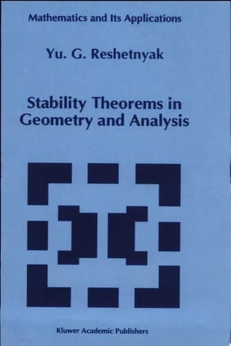 Stability Theorems in Geometry and Analysis