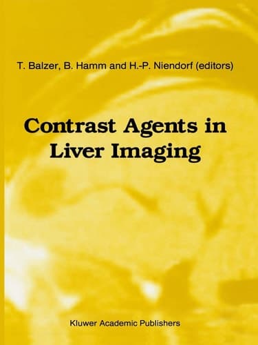 Contrast Agents in Liver Imaging (Series in Radiology, 25)