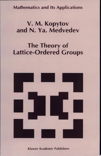 The Theory of Lattice-Ordered Groups