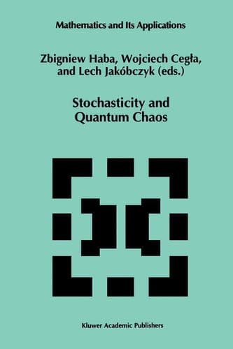 Stochasticity and Quantum Chaos Proceedings of the 3rd Max Born Symposium, Sobótka Castle, September 15–17, 1993