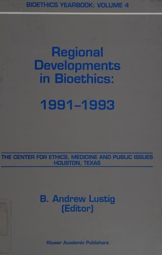 Bioethics Yearbook Regional Developments in Bioethics: 1991–1993