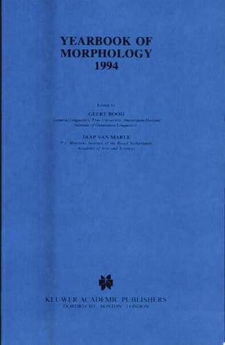 Yearbook of Morphology 1994 Theme: Mechanisms of Morphological Change