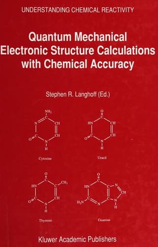 Quantum Mechanical Electronic Structure Calculations with Chemical Accuracy (Understanding Chemical Reactivity)