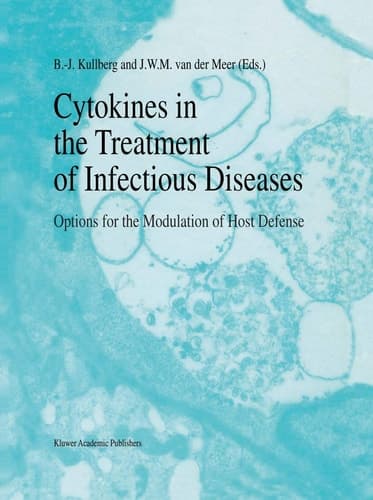 Cytokines in the Treatment of Infectious Diseases Options for the Modulation of Host Defense
