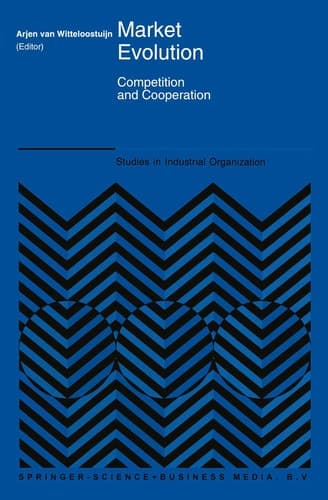Market Evolution Competition and Cooperation