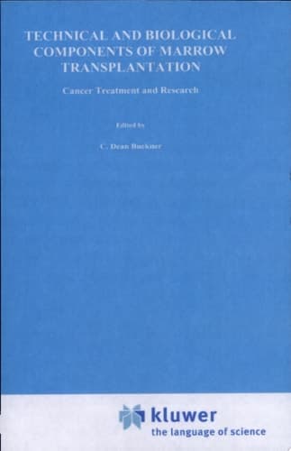 Technical and Biological Components of Marrow Transplantation