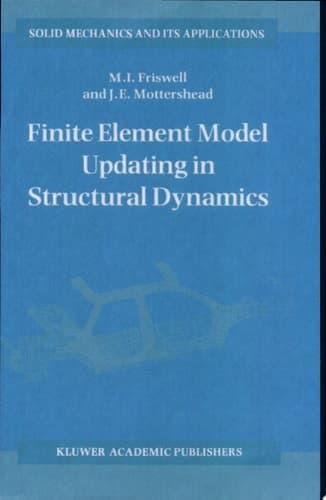 Finite Element Model Updating in Structural Dynamics