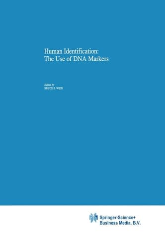 Human Identification: The Use of DNA Markers (Contemporary Issues in Genetics and Evolution, 4)