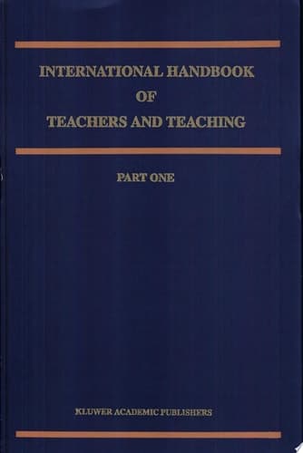 International Handbook of Teachers and Teaching